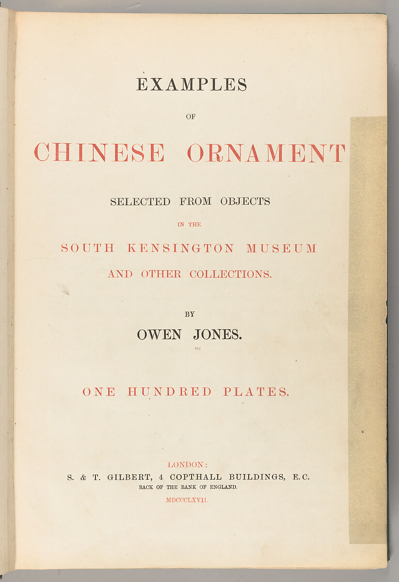 Examples of Chinese ornament selected from objects in the South Kensington Museum and other collections, Owen Jones (British, London 1809–1874 London)