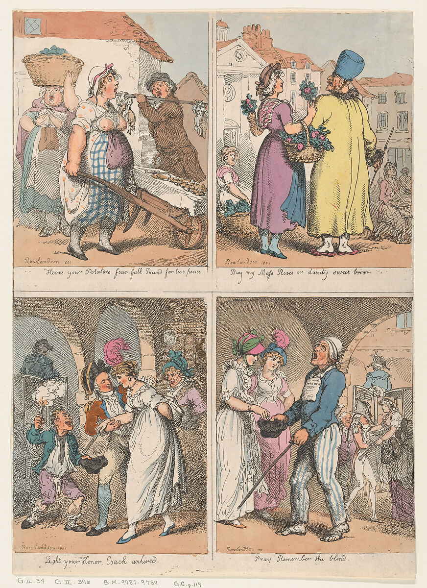 Four Scenes from "Cries of London" Series: Here's your Potatoes...; Buy my Moss Roses...; Light your Honor; Pray Remember the Blind, Thomas Rowlandson (British, London 1757–1827 London), Hand-colored etching 