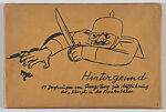Background (Hintergrund), George Grosz (American (born Germany), Berlin 1893–1959 Berlin), Seventeen photolithographs with a printed portfolio 