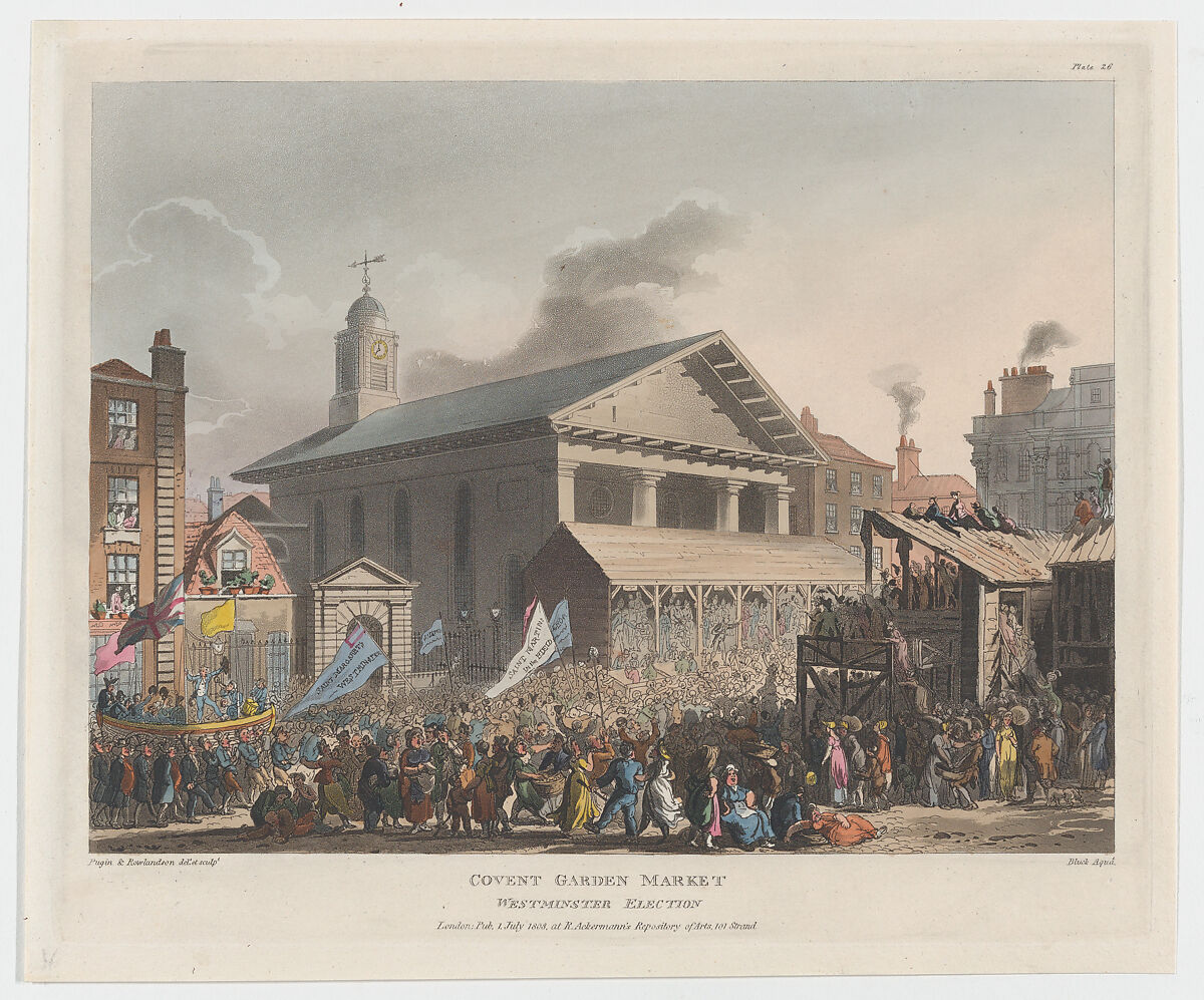 Covent Garden Market, Westminster Election, Designed and etched by Thomas Rowlandson (British, London 1757–1827 London), Hand-colored etching and aquatint 