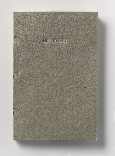 Not an Exit, Léonie Guyer (American, born 1955), Illustrated book