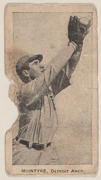 McIntyre, Detroit,  American League, from the Baseball Players set (W500), Commercial photolithograph 