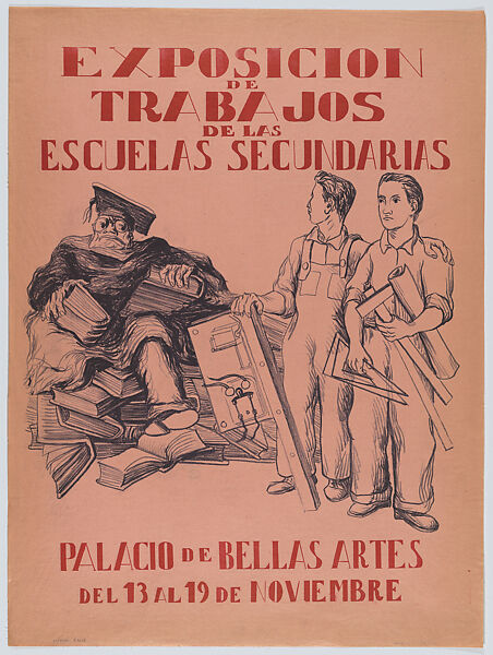 Poster advertising an exhibition of work by secondary school students in the Palace of Fine Arts, Mexico City, Alfredo Zalce (Mexican, Pátzcuaro, Michoacán 1908–2003 Morelia), Lithograph in black with red lettering on pink paper backed with linen 