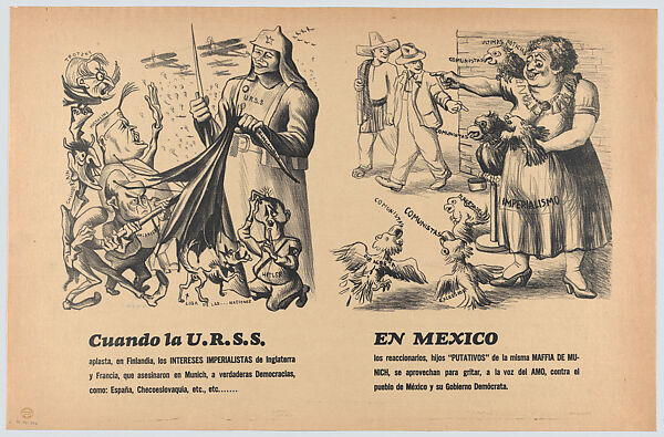 Poster with two images, on the left by Chávez Morado relating to when the USSR conquers imperialist interests (Hitler on his knees, Mussolini at left etc) and at right by Anguiano, regarding the situation in Mexico and the reactions of her putative sons