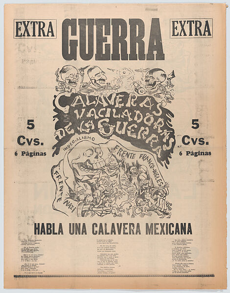 A large folio newspaper entitled 'Extra, Extra, War, Skulls/Skeletons Hesitant about the War' comprising six pages richly illustrated; page 1 by Zalce, page 2 by Chávez Morado, page 3 by O'Higgins, page 4 Mendez, page 5 by Chávez Morado, page 6 by O'Higgins, José Chávez Morado (Mexican, 1909–2002), Lithographs, linocuts, letterpress 