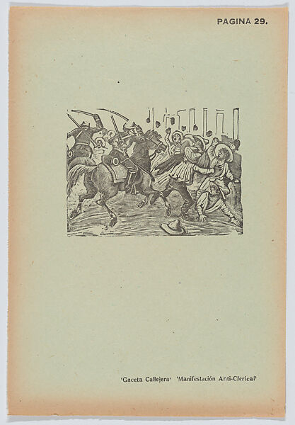 Page 29: an anti-clerical demonstration, from '36 Grabados' (Mexico, 1943), José Guadalupe Posada (Mexican, Aguascalientes 1852–1913 Mexico City), Type-metal engraving on green paper 