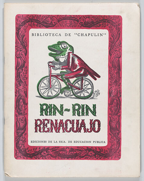 A children's book: 'Rin-Rin renacuajo', part of the series "Biblioteca de 'Chapulin'", Rafael Pombo (Colombian, 1833–1912) 