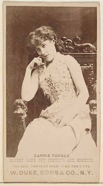 Carrie Turner from the Actresses, Celebrities, and Children series (N151) issued by Duke Sons & Co. to promote Duke Cigarettes, Issued by W. Duke, Sons &amp; Co. (New York and Durham, N.C.), Albumen photograph 