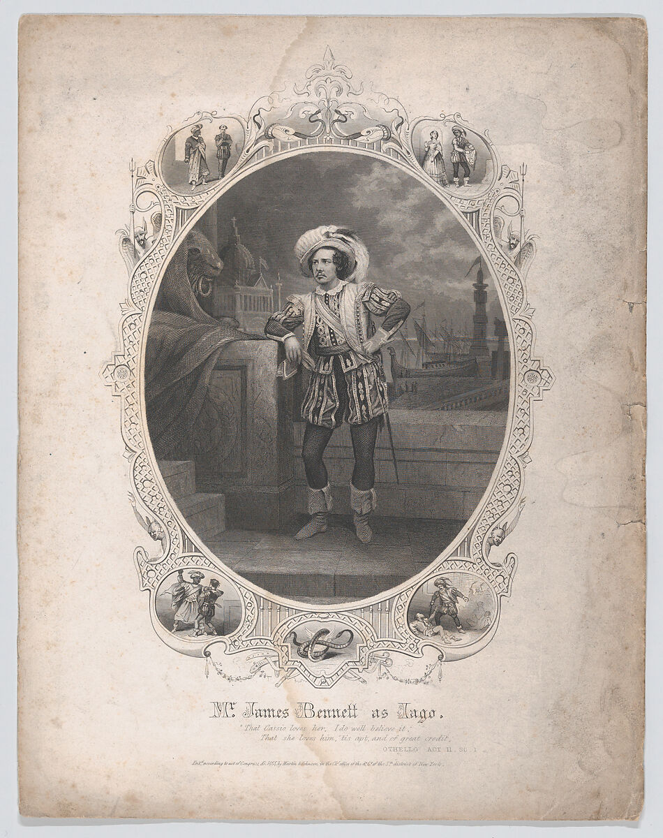 Mr. James Bennett as Iago: "That Cassio loves her, I do well believe it. That she love him, 'tis apt, and of great credit" (Othello, Act 3, Scene 4), Martin &amp; Johnson, New York, Stipple and line engraving 