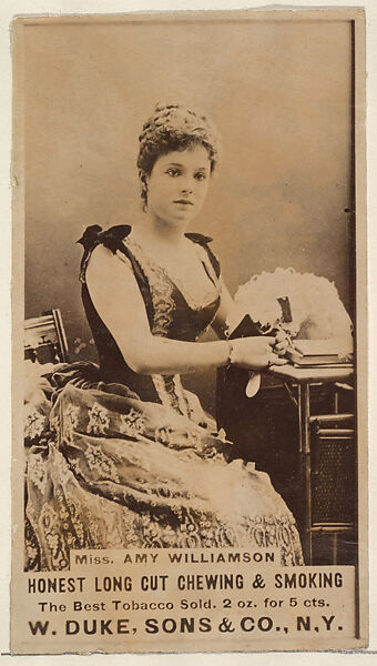 Miss. Amy Williamson from the Actresses, Celebrities, and Children series (N151) issued by Duke Sons & Co. to promote Duke Cigarettes, Issued by W. Duke, Sons &amp; Co. (New York and Durham, N.C.), Albumen photograph 