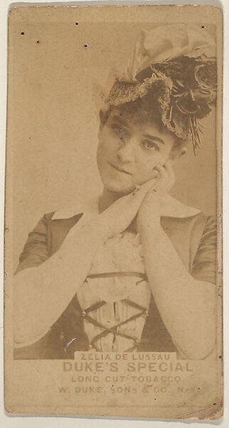 Zelia de Lussau from the Actresses, Celebrities, and Children series (N151) issued by Duke Sons & Co. to promote Duke Cigarettes, Issued by W. Duke, Sons &amp; Co. (New York and Durham, N.C.), Albumen photograph