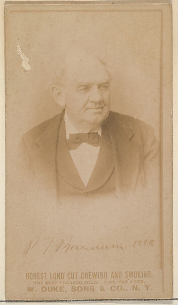 P. T. Barnum, 1888 from the Actresses, Celebrities, and Children series (N151) issued by Duke Sons & Co. to promote Duke Cigarettes, Issued by W. Duke, Sons &amp; Co. (New York and Durham, N.C.), Albumen photograph 