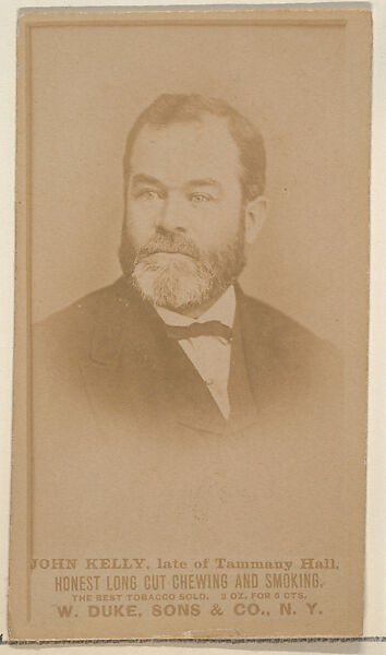 John Kelly, late of Tammany Hall from the Actresses, Celebrities, and Children series (N151) issued by Duke Sons & Co. to promote Duke Cigarettes, Issued by W. Duke, Sons &amp; Co. (New York and Durham, N.C.), Albumen photograph 