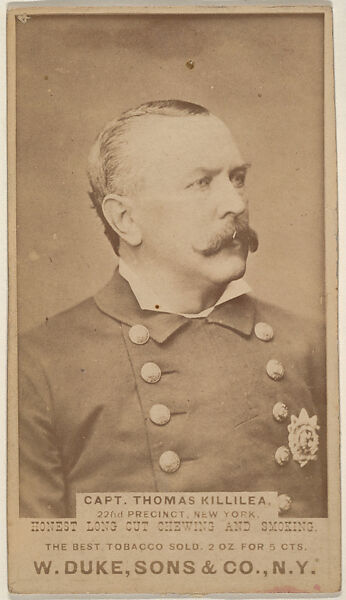 Capt. Thomas Killilea, 22nd Precinct. New York from the Actresses, Celebrities, and Children series (N151) issued by Duke Sons & Co. to promote Duke Cigarettes, Issued by W. Duke, Sons &amp; Co. (New York and Durham, N.C.), Albumen photograph 