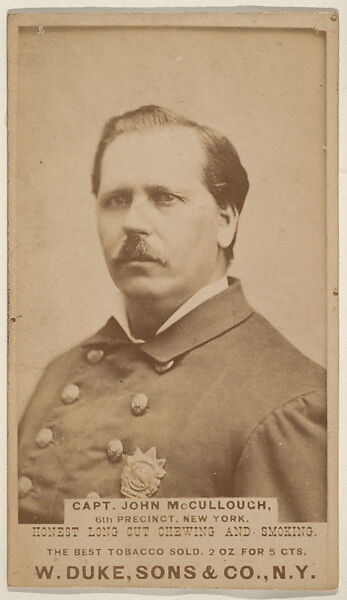 Capt. John McCullouch, 6th Precinct, New York from the Actresses, Celebrities, and Children series (N151) issued by Duke Sons & Co. to promote Duke Cigarettes, Issued by W. Duke, Sons &amp; Co. (New York and Durham, N.C.), Albumen photograph 