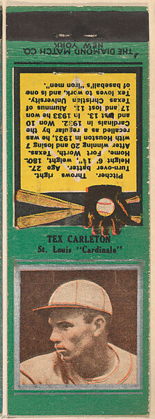 Tex Carleton, St. Louis Cardinals, from the Baseball Players Match Cover design series (U1) issued by Diamond Match Company, The Diamond Match Company (American, founded 1881), Printed matchbook 