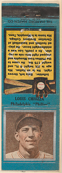 Louis Chiozza, Philadelphia Phillies, from the Baseball Players Match Cover design series (U1) issued by Diamond Match Company, The Diamond Match Company, Printed matchbook 