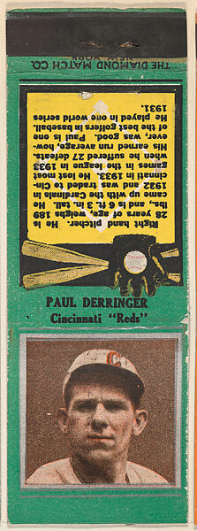 Paul Derringer, Cincinnati Reds, from the Baseball Players Match Cover design series (U1) issued by Diamond Match Company, The Diamond Match Company (American, founded 1881), Printed matchbook 
