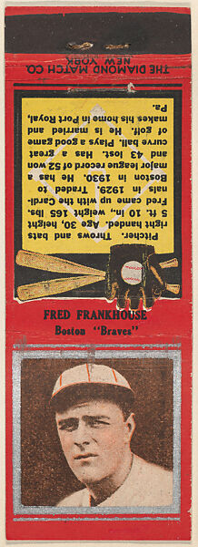 Fred Frankhouse, Boston Braves, from the Baseball Players Match Cover design series (U1) issued by Diamond Match Company, The Diamond Match Company, Printed matchbook 