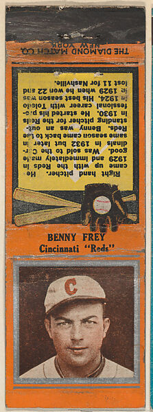 Benny Frey, Cincinnati Reds, from the Baseball Players Match Cover design series (U1) issued by Diamond Match Company, The Diamond Match Company, Printed matchbook 