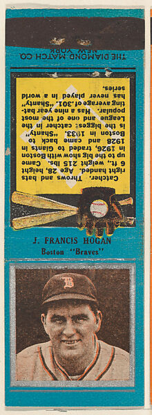 J. Francis Hogan, Boston Braves, from the Baseball Players Match Cover design series (U1) issued by Diamond Match Company, The Diamond Match Company, Printed matchbook 