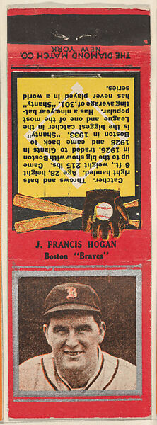 J. Francis Hogan, Boston Braves, from the Baseball Players Match Cover design series (U1) issued by Diamond Match Company, The Diamond Match Company, Printed matchbook 