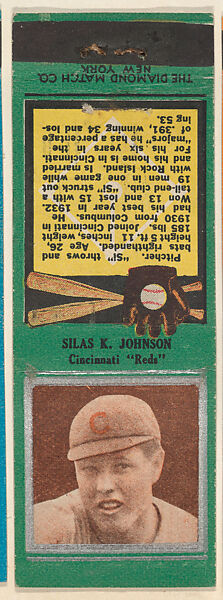 Silas K. Johnson, Cincinnati Reds, from the Baseball Players Match Cover design series (U1) issued by Diamond Match Company, The Diamond Match Company, Printed matchbook 