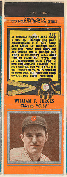 William F. Jurges, Chicago Cubs, from the Baseball Players Match Cover design series (U1) issued by Diamond Match Company, The Diamond Match Company, Printed matchbook 