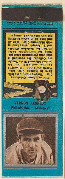Vernon Kennedy, Philadelphia Athletics, from the Baseball Players Match Cover design series (U1) issued by Diamond Match Company, The Diamond Match Company, Printed matchbook 