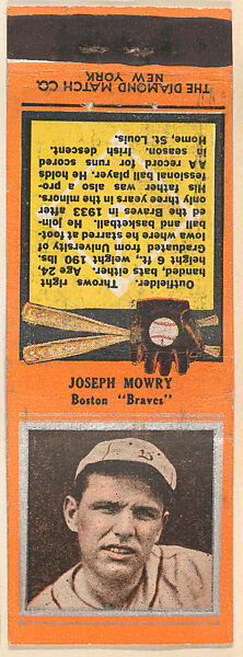 Joseph Mowry, Boston Braves, from the Baseball Players Match Cover design series (U1) issued by Diamond Match Company, The Diamond Match Company, Printed matchbook 
