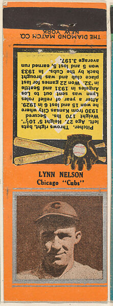 Lynn Nelson, Chicago Cubs, from the Baseball Players Match Cover design series (U1) issued by Diamond Match Company, The Diamond Match Company, Printed matchbook 