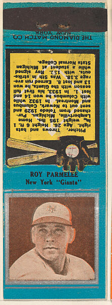 Roy Parmelee, New York Giants, from the Baseball Players Match Cover design series (U1) issued by Diamond Match Company, The Diamond Match Company, Printed matchbook 