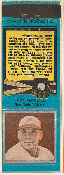 Roy Parmelee, New York Giants, from the Baseball Players Match Cover design series (U1) issued by Diamond Match Company, The Diamond Match Company (American, founded 1881), Printed matchbook 