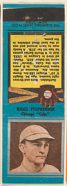 Riggs Stephenson, Chicago Cubs, from the Baseball Players Match Cover design series (U1) issued by Diamond Match Company, The Diamond Match Company, Printed matchbook 