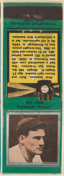 Gus Suhr, Pittsburgh Pirates, from the Baseball Players Match Cover design series (U1) issued by Diamond Match Company, The Diamond Match Company, Printed matchbook 