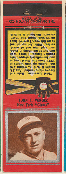 John L. Vergez, New York Giants, from the Baseball Players Match Cover design series (U1) issued by Diamond Match Company, The Diamond Match Company, Printed matchbook 