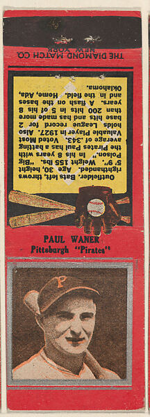 Paul Waner, Pittsburgh Pirates, from the Baseball Players Match Cover design series (U1) issued by Diamond Match Company, The Diamond Match Company, Printed matchbook 