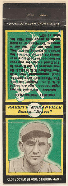 Rabbit Maranville, Boston Braves, from the Baseball Players Match Cover design series (U2) issued by Diamond Match Company, The Diamond Match Company (American, founded 1881), Printed matchbook 