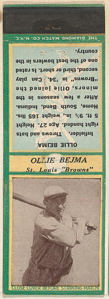 Ollie Bejma, St. Louis Browns, from the Baseball Players Match Cover design series (U3) issued by Diamond Match Company, The Diamond Match Company, Printed matchbook 