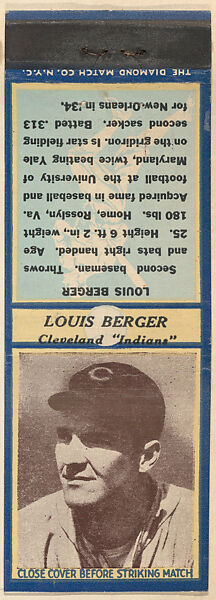 Louis Berger, Cleveland Indians, from the Baseball Players Match Cover design series (U3) issued by Diamond Match Company, The Diamond Match Company, Printed matchbook 