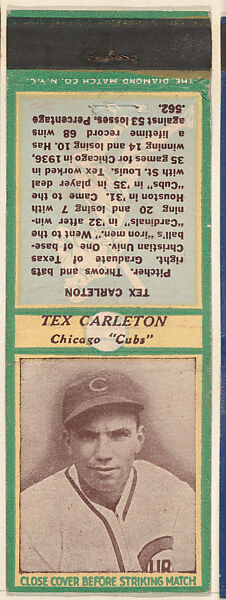 Tex Carleton, Chicago Cubs, from the Baseball Players Match Cover design series (U3) issued by Diamond Match Company, The Diamond Match Company (American, founded 1881), Printed matchbook 
