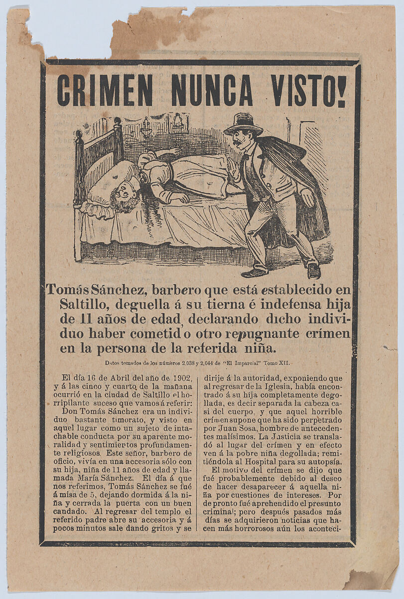 Broadsheet relating to a young girl who was beheaded while her father Tomás Sánchez left her at home alone, José Guadalupe Posada (Mexican, Aguascalientes 1852–1913 Mexico City), Zincograph and letterpress on tan paper 