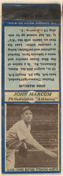 John Marcum, Philadelphia Athletics, from the Baseball Players Match Cover design series (U3) issued by Diamond Match Company, The Diamond Match Company, Printed matchbook 