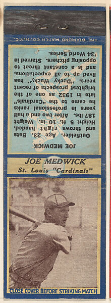 Joe Medwick, St. Louis Cardinals, from the Baseball Players Match Cover design series (U3) issued by Diamond Match Company, The Diamond Match Company, Printed matchbook 