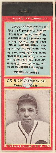 Le Roy Parmelee, Chicago Cubs, from the Baseball Players Match Cover design series (U3) issued by Diamond Match Company, The Diamond Match Company, Printed matchbook 