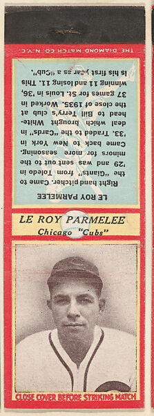 Le Roy Parmelee, Chicago Cubs, from the Baseball Players Match Cover design series (U3) issued by Diamond Match Company, The Diamond Match Company (American, founded 1881), Printed matchbook 