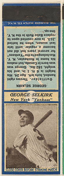 George Selkirk, New York Yankees, from the Baseball Players Match Cover design series (U3) issued by Diamond Match Company, The Diamond Match Company (American, founded 1881), Printed matchbook 