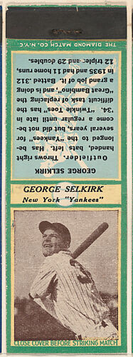 George Selkirk, New York Yankees, from the Baseball Players Match Cover design series (U3) issued by Diamond Match Company