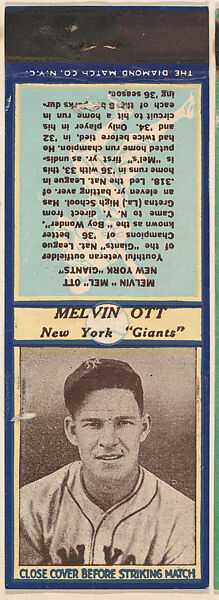 Melvin Ott, New York Giants, from the Baseball Players Match Cover design series (U4) issued by Diamond Match Company, The Diamond Match Company (American, founded 1881), Printed matchbook 