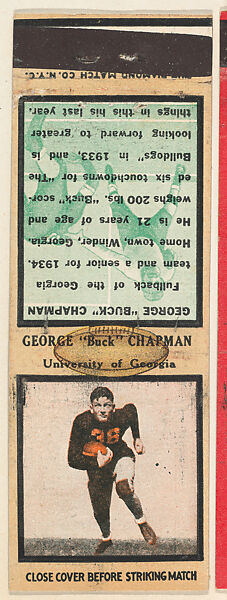 George "Buck" Chapman, University of Georgia, from the Football Players Match Cover design series (U6) issued by Diamond Match Company, The Diamond Match Company (American, founded 1881), Printed matchbook 